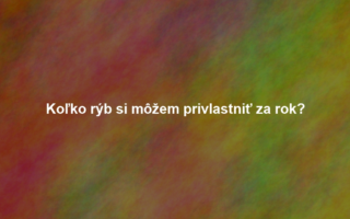 Koľko rýb si môžem privlastniť za rok?
