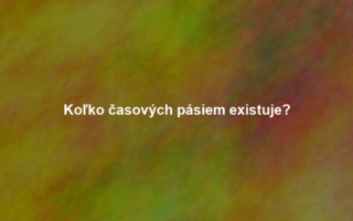 Koľko časových pásiem existuje?