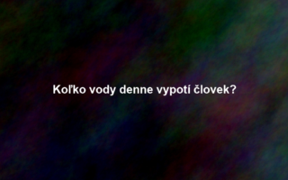 Koľko vody denne vypotí človek?