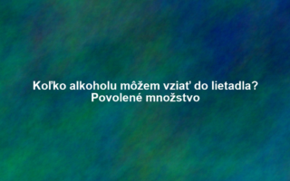 Koľko alkoholu môžem vziať do lietadla? Povolené množstvo