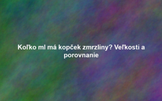 Koľko ml má kopček zmrzliny? Veľkosti a porovnanie