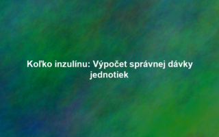 Koľko inzulínu: Výpočet správnej dávky jednotiek
