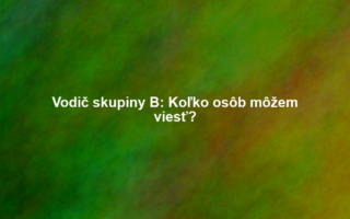 Vodič skupiny B: Koľko osôb môžem viesť?