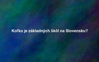 Koľko je základných škôl na Slovensku?