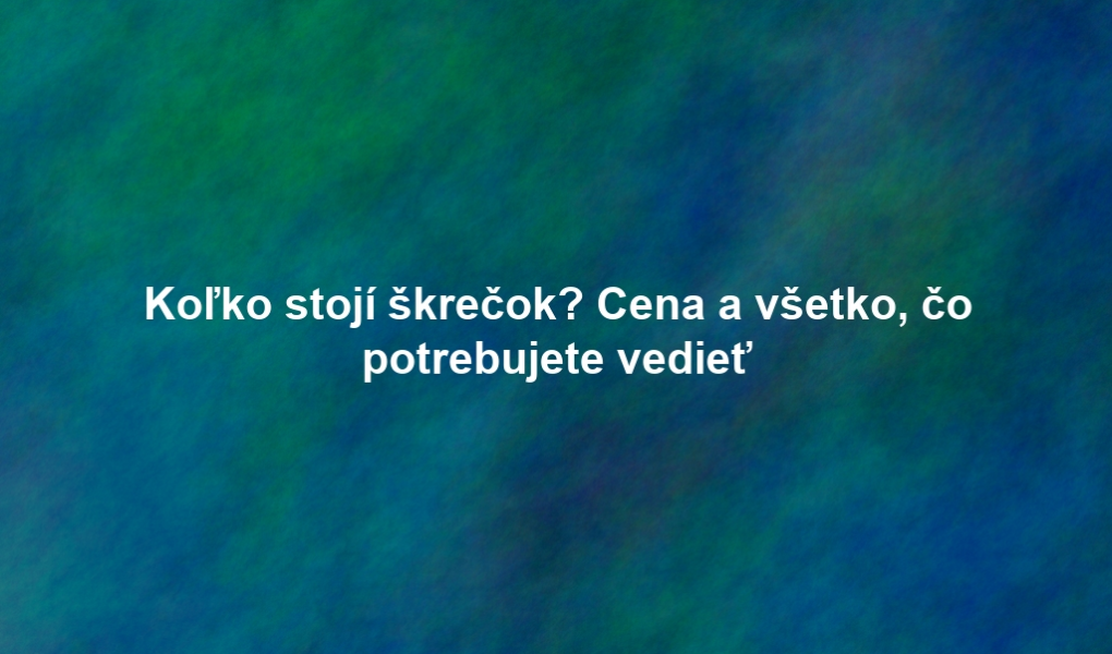 Koľko stojí škrečok? Cena a všetko, čo potrebujete vedieť