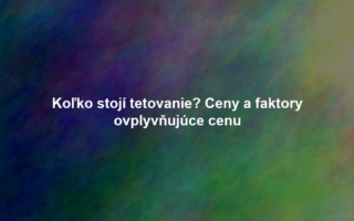 Koľko stojí tetovanie? Ceny a faktory ovplyvňujúce cenu